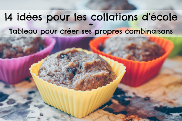 14 idées pour les collations d'école